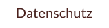 Datenschutz